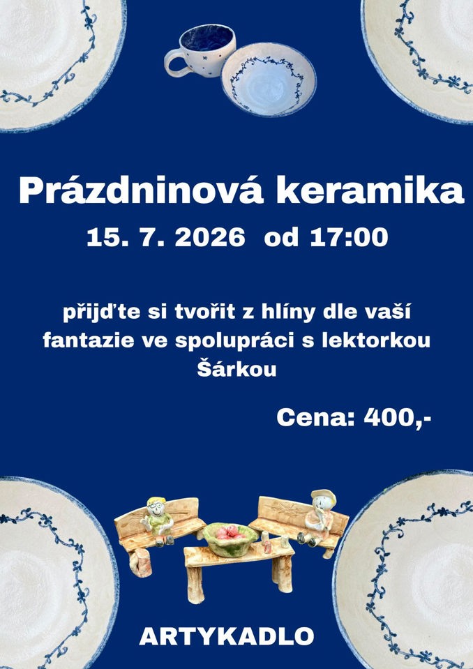 Model.Name: 2026 07 15 IC Prázdninová Keramika