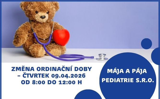 Oznámení o úpravě ordinační doby: Mája a Pája Pediatrie s.r.o.