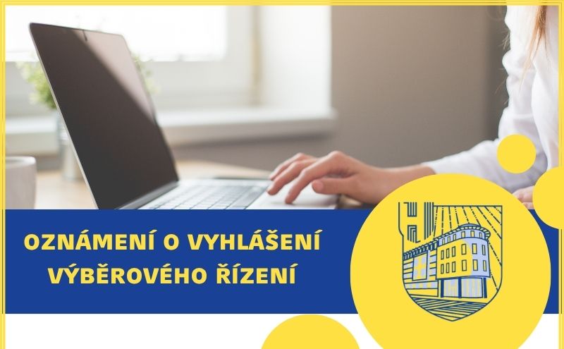Oznámení o vyhlášení výběrového řízení